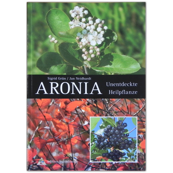 Kniha - Aronia Unendeckte Heilpflanze